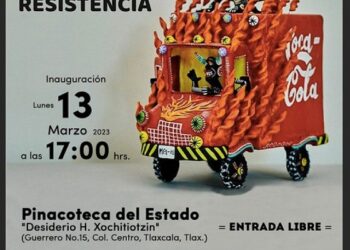 Llega a Tlaxcala la exposición arte y resistencia