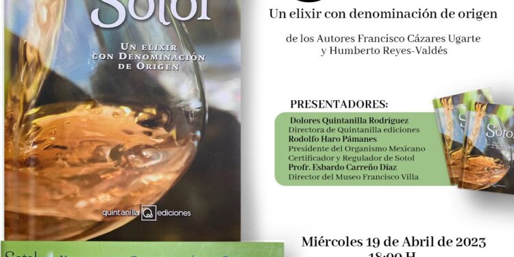 Llega a Durango el libro Sotol. Un elixir con denominación de origen 