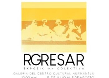 Invita Centro Cultural Huamantla a Exposición Colectiva “Regresar”.