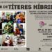 Invita Secretaría de Cultura de Tlaxcala a participar en Taller de Títeres Híbridos.