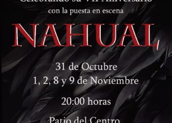 Invita Compañía de Teatro Vacío  hoy jueves 31 de octubre a la Puesta en Escena de “Nahual”.