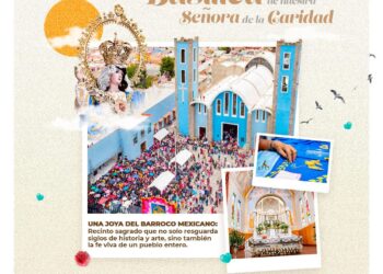 LA BASÍLICA DE NUESTRA SEÑORA DE LA CARIDAD ES EL GRAN PATRIMONIO ESPIRITUAL Y CULTURAL DE HUAMANTLA