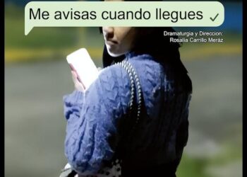 𝐋𝐚 Compañía de Teatro UATx EspectActores   invita al estreno de “Me avisas cuando llegues”