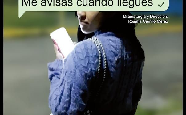 𝐋𝐚 Compañía de Teatro UATx EspectActores   invita al estreno de “Me avisas cuando llegues”