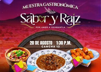 Sabor y Raíz”: Huamantla celebrará su riqueza culinaria con muestra gastronómica