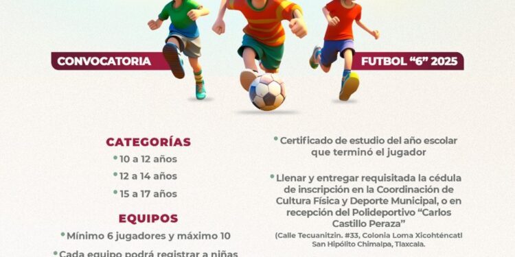 ABRE GOBIERNO MUNICIPAL DE TLAXCALA CONVOCATORIA PARA CREAR LA LIGA INFANTIL Y JUVENIL DE FUTBOL 6