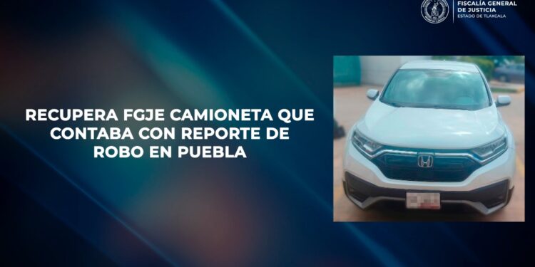 Recupera FGJE camioneta que contaba con reporte de robo en Puebla